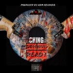 cover: Ching - Dem Nuh Ready