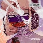 cover: Lastfragment - We Russian