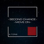 cover: A.tone - Second Chance-Move On