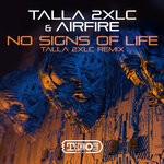 cover: Talla 2xlc|Airfire - No Signs Of Life (Talla 2XLC Remix Extended Mix)