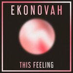 cover: Ekonovah - This Feeling