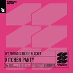 cover: My Friend|Richie Blacker - Kitchen Party