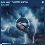 cover: Chukiess & Whackboi|Mark Sixma - Black Sky