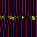 cover: Atomtm - Futuristic Shit, Vol 2