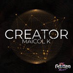 cover: Maicol K - Creator