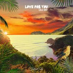 cover: Lilly Bay - Love For You