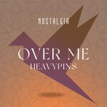 cover: Heavy Pins - Over Me (Original Mix)