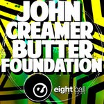 cover: John Creamer|Zoel - Butter Foundation (2022 Remaster)