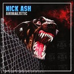 cover: Nick Ash - Animalistic