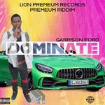 cover: Garrison Ford - Dominate (Explicit)