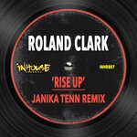 cover: Roland Clark - Rise Up (Janika Tenn Remix)