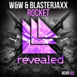 cover: Blasterjaxx|W&w - Rocket