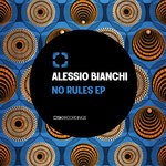 cover: Alessio Bianchi - No Rules