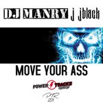 cover: Dj Manry|J. Jblack - Move Your Ass