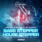 cover: Dryman|Mc Blenda|Merak - Bass Stepper / House Stepper