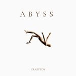 cover: Crazytoy - Abyss