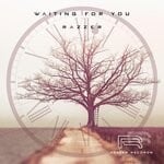 cover: Razzer - Waiting For You (Original Mix)