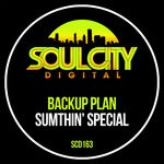 cover: Backup Plan - Sumthin' Special