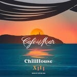 cover: Cafe Del Mar - Cafe Del Mar Chillhouse Mix XIII