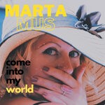 cover: Marta Mus - Come Into My World