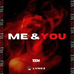 cover: Lvnc3 - Me & You