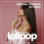 cover: Adriana Johnson - My Head