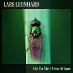 cover: Lars Leonhard - Lie To Me/Ursa Minor