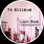 cover: Luk Ros - To Bilieve