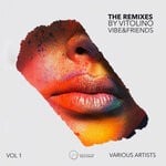 cover: Various - The Remixes Vol 1 By Vitolino Vibe & Friends