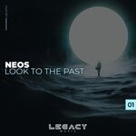 cover: Neos - Look To The Past