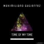 cover: Maximiliano Gutierrez - Time Of My Time