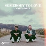 cover: Wulf|Marf - Somebody To Love