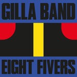 cover: Gilla Band - Eight Fivers