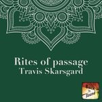 cover: Trevis Skarsgard - Rites Of Passage