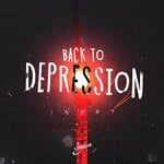 cover: Inept - Back To Depression