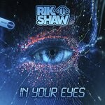 cover: Rik Shaw - In Your Eyes