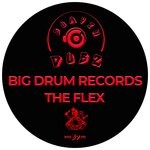 cover: Big Drum Records - The Flex