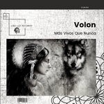 cover: Volon - Mas Vivos Que Nunca