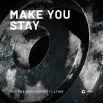 cover: Dave Crusher|Kastra|Lynne - Make You Stay