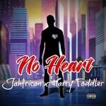 cover: Harry Toddler|Jahfrican - No Heart