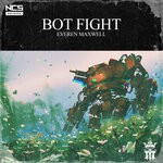 cover: Everen Maxwell - Bot Fight