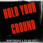 cover: Dylan Jett|Nightfreaks - Hold Your Ground