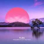 cover: Floa - Fragments Of The Past