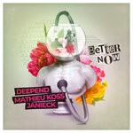 cover: Deepend|Janieck|Mathieu Koss - Better Now