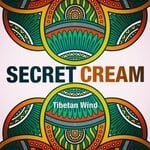 cover: Secret Cream - Tibetan Wind