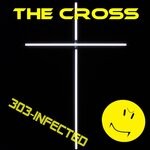 cover: 303-infected - The Cross