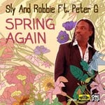 cover: Sly & Robbie|Peter G - Spring Again