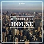 cover: Various - Re:Selected House, Vol 35