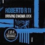 cover: Roberto R11 - Driving Enigma