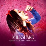 cover: Erdem Gul|Mert Harmankaya - Milkshake